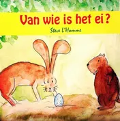 Omslag van Van wie is het ei?