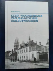 Omslag van Klein woordenboek van Maldegemse dialectwoorden