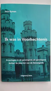 Omslag van Ik was in Voorhechtenis