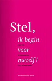 Omslag van Stel, ik begin voor mezelf!