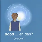 Omslag van dood en dan...begraven