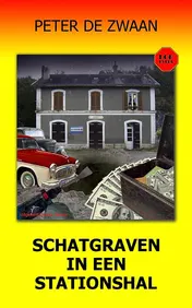 Omslag van Schatgraven in een stationshal