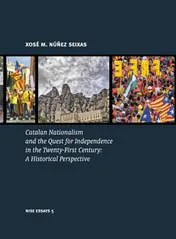 Omslag van Catalan Nationalism and the Quest for Independence in the Twenty-First Century