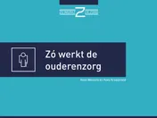 Omslag van Zo werkt de ouderenzorg