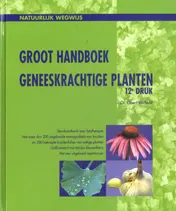 Omslag van Groot handboek geneeskrachtige planten
