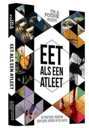 Omslag van Eet als een atleet