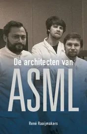 Omslag van De architecten van ASML