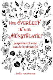 Omslag van Hoe overleef ik mijn menstruatie?