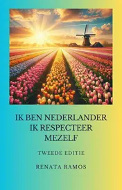 Omslag van Ik ben Nederlander Ik respecteer mezelf