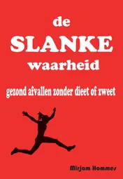 Omslag van De slanke waarheid