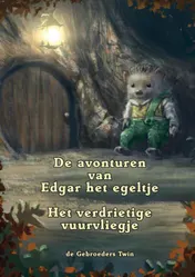 Omslag van De avonturen van Edgar het Egeltje