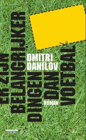 Omslag van Er zijn belangrijker dingen dan voetbal