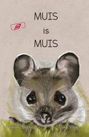 Omslag van Muis is muis