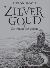 Omslag van Zilver Goud