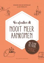 Omslag van Nu afvallen en nooit meer aankomen