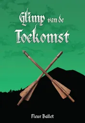 Omslag van Glimp van de Toekomst