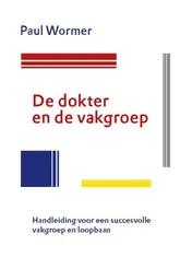 Omslag van De dokter en de vakgroep
