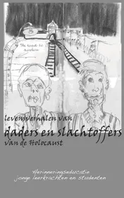 Omslag van Levensverhalen van daders en slachtoffers van de Holocaust