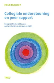 Omslag van Collegiale ondersteuning en peer support