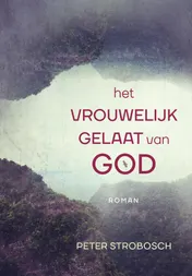 Omslag van Het vrouwelijk gelaat van God
