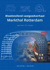 Omslag van Bloedstollend vastgoedverhaal Markthal Rotterdam
