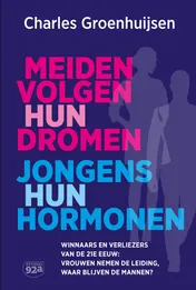 Omslag van Meiden volgen hun dromen Jongens hun hormonen