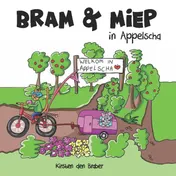 Omslag van Bram en Miep in Appelscha