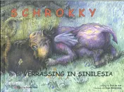 Omslag van Schrokky en de verrassing in Sinilesia