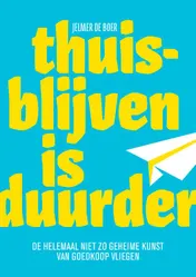 Omslag van Thuisblijven is duurder