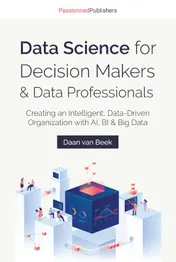 Omslag van Data Science for Decision Makers & Data Professionals
