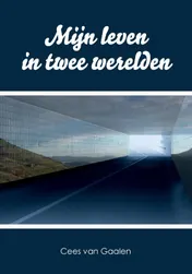 Omslag van Mijn leven in twee werelden