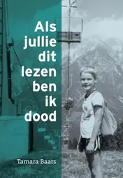 Omslag van Als jullie dit lezen ben ik dood