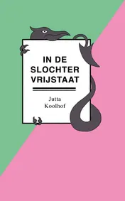 Omslag van In de Slochter Vrijstaat