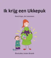 Omslag van Ik krijg een Ukkepuk