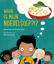 Omslag van Waar is mijn noedelsoep?!?