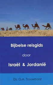 Omslag van Bijbele reisgids door Israël en Jordanië