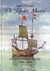 Omslag van Replica Scheepje “De Halve Maen”