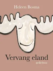 Omslag van Vervang eland