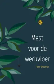 Omslag van Mest voor de werkvloer