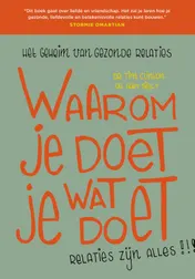 Omslag van Waarom je doet wat je doet