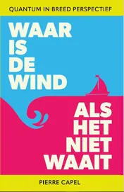 Omslag van Waar is de wind als het niet waait