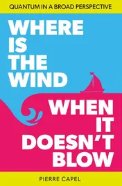 Omslag van Where is the wind when it doesn't blow