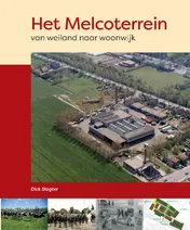 Omslag van Het Melcoterrein - van weiland naar woonwijk