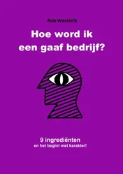 Omslag van Hoe word ik een gaaf bedrijf?