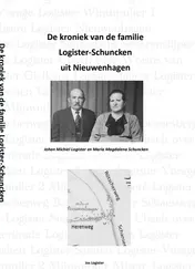 Omslag van De kroniek van de familie Logister-Schuncken van Nieuwenhagen