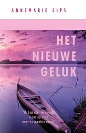 Omslag van Het nieuwe geluk