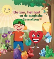 Omslag van De zon, het hart en de magische toversteen