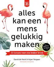 Omslag van Alles kan een mens gelukkig maken