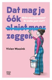 Omslag van Dat mag je óók (al niet meer) zeggen