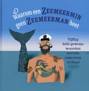 Omslag van Waarom een zeemeermin geen zeemeerman heet